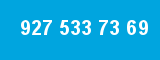 927 533 73 69